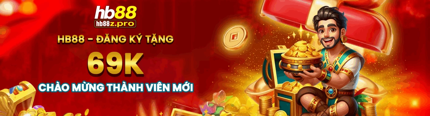 Banner đăng ký hb88 nhận 69K