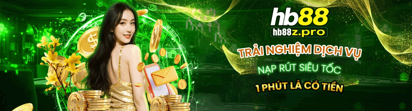 Banner HB88Z.PRO nạp rút siêu tốc 1 phút có tiền