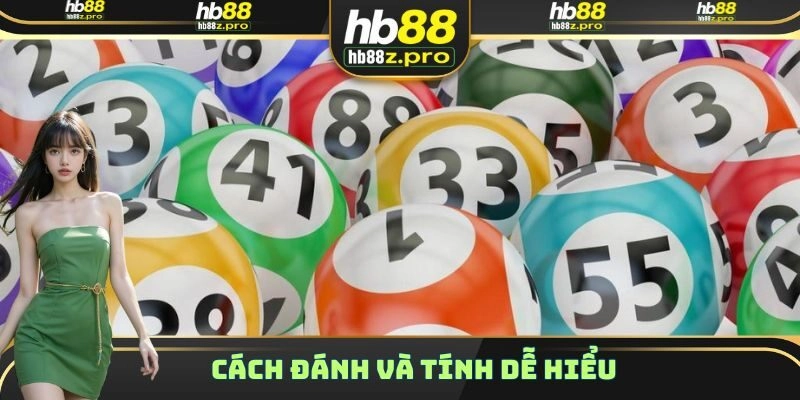 Cách đánh và tính dễ hiểu 