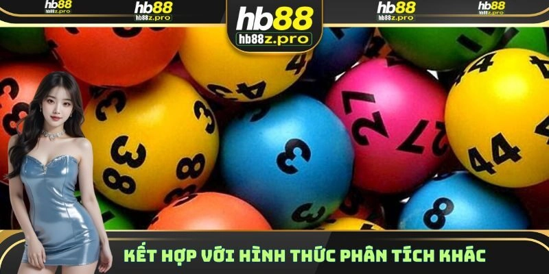 Kết hợp với hình thức phân tích khác