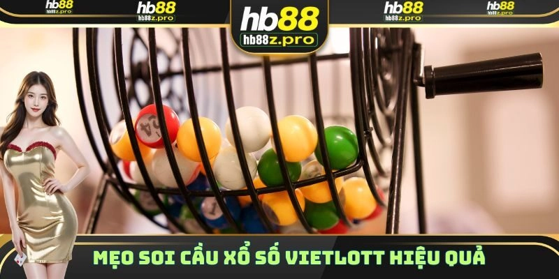 Mẹo soi cầu xổ số Vietlott hiệu quả