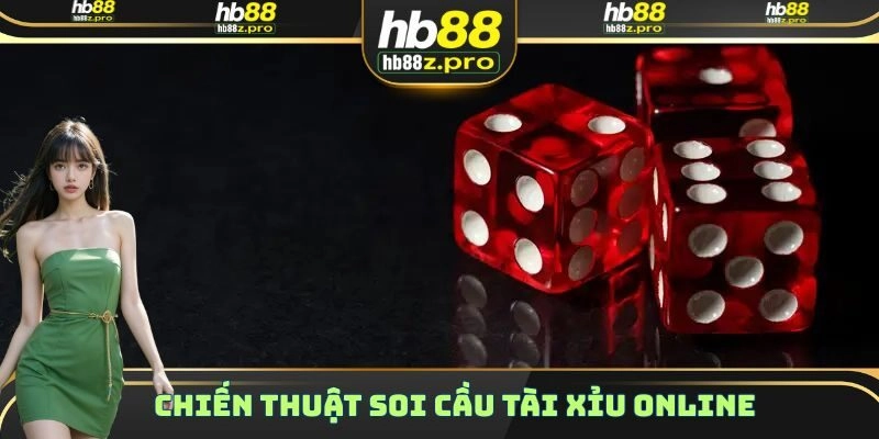Chiến thuật soi cầu tài xỉu online hiệu quả nhất từ các chuyên gia