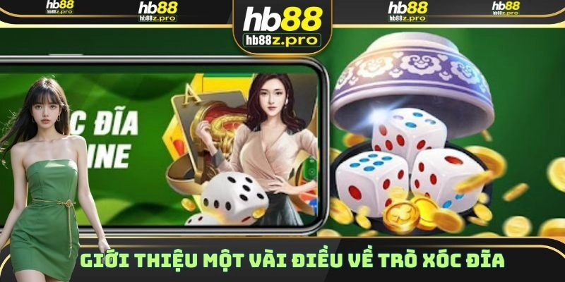 Xóc đĩa là một trong những tựa game đổi thưởng siêu hấp dẫn